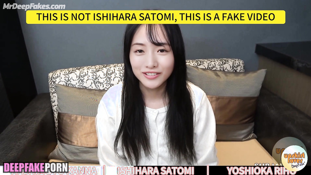 Fake Kanna Hashimoto, Satomi Ishihara Riho Yoshioka leaked tape 橋本 環奈 ポルノ