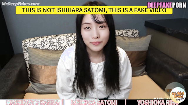 Fake Kanna Hashimoto, Satomi Ishihara Riho Yoshioka leaked tape 橋本 環奈 ポルノ
