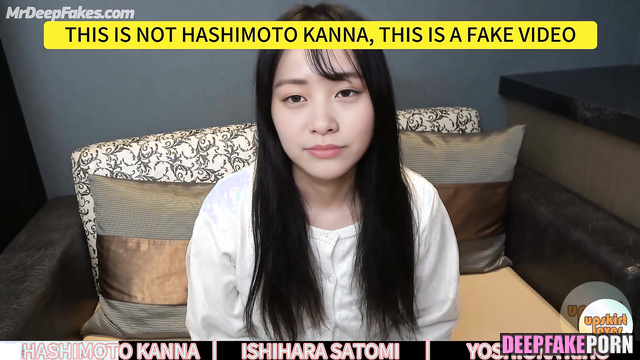 Fake Kanna Hashimoto, Satomi Ishihara Riho Yoshioka leaked tape 橋本 環奈 ポルノ